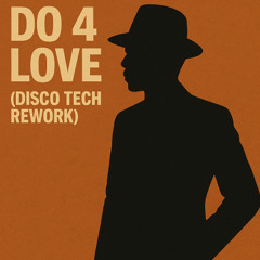 Do 4 Love (Disco Tech Rework 2025)