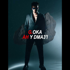 G.Oka & Mai kassab FT Hamada Eldawly - Ah ya dma3'i _ اوكا ومي كساب وحماده الدولي - اه يادماغي
