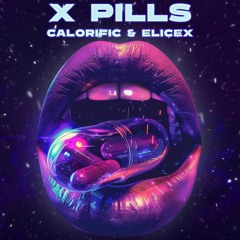 X Pills [feat. EliceX]
