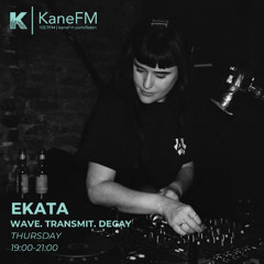 Wave.Transmit.Decay. Hosted by Alex Jann with EKATA Guest Mix [Jan 25]