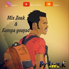 Mix  Zouk & Gouyad