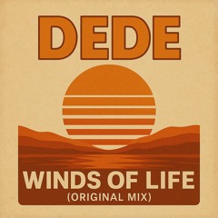 DEDE - Winds Of Life (Original Mix)
