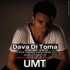 Dava Di Toma UMT Radio Show July 2022