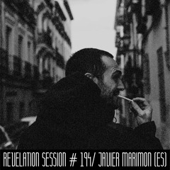 Revelation Session # 194/ Javier Marimon (ES)
