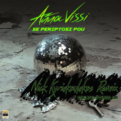 Anna Vissi - Se Periptosi Pou (Nick Kyriakoulakos Remix) (Escape Studio Gr)