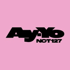 NCT 127 - AY-YO - THE 4TH ALBUM REPACKAGE [FULL ALBUM]