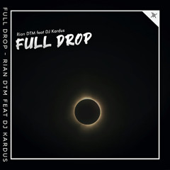 Full Drop (feat. DJ Kardus)