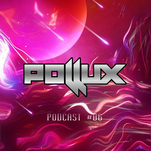 POLLUX - PODCAST #06 (SEPTIEMBRE 2021)