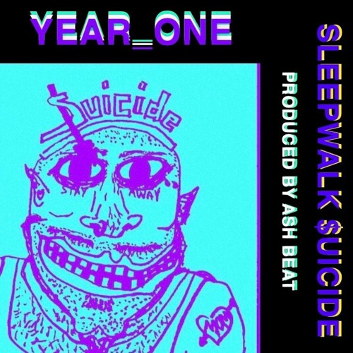 YEAR_ONE [prod. Ash Beat]