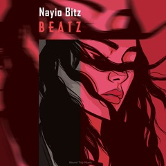 Nayio Bitz - BEATZ / the Album Mix