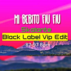 Tito Silva X Tefi C - Mi Bebito Fiu Fiu(Skalante Black Label Edit)Descarga Gratis Pass : Skalante