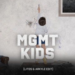 MGMT - KIDS (LITOS & ARKYLE EDIT) RADIO EDIT (FULL FREE DOWNLOAD)