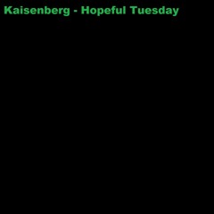 Hopeful Tuesday