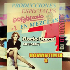 PRODUCCIONES ESPECIALES POP MUSIC - ROMATIMIX TRES - ROCIO DURCAL