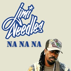 Jimi Needles - Na Na Na