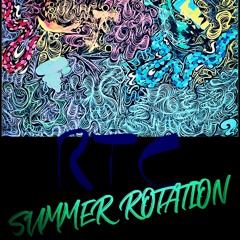 RTC SUMMER ROTATION VOL.3