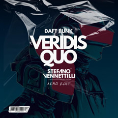 Daft Punk - Veridis Quo (Stefano Vennettilli Afro Edit)