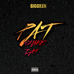 P.A.T.(Shake Dat )-Dirty