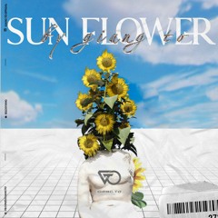 SunFlower 2021 - [DJ Giang To] X.X