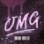 Artwork for TNT - OMG (Unload Bootleg)
