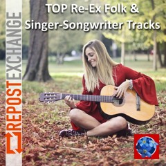 Top Re-Ex Folk & Singer-Songwriter Tracks