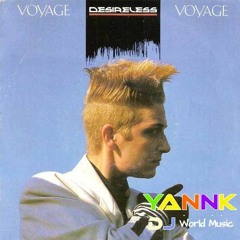 Desireless - Voyage, voyage (Remix Club by DJ Yann-K)