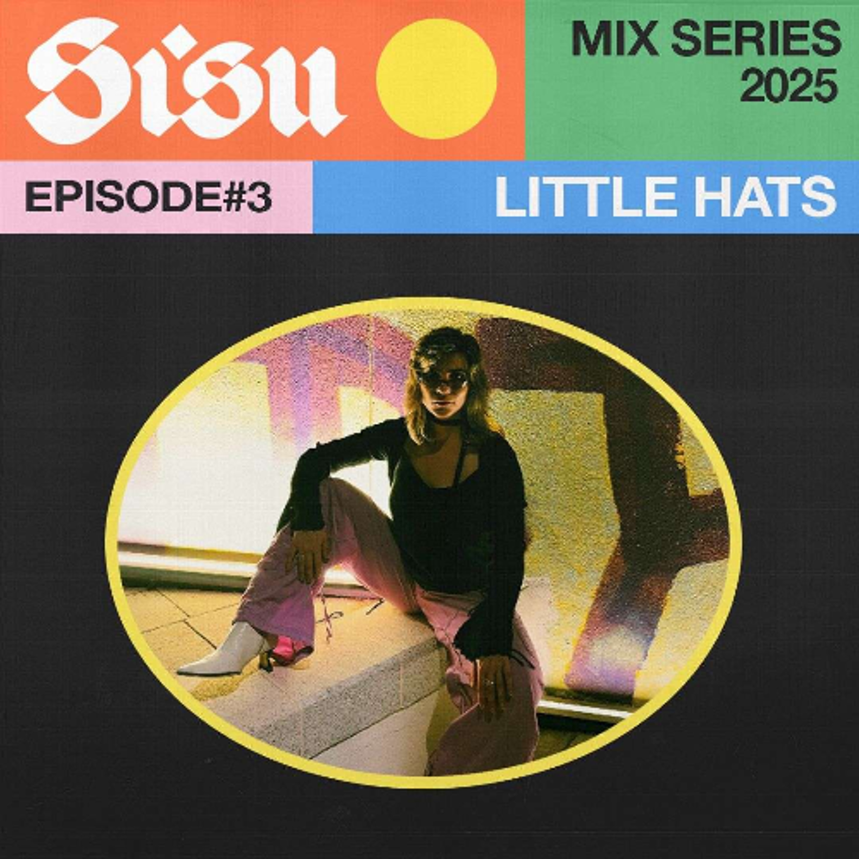 Sisu Mix Series 2025 - #3 - Little Hats Sisu Mix Series 2025 - #3 - Little Hats