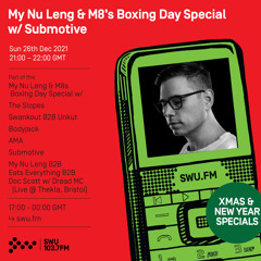My Nu Leng & M8s w/ Submotive 26TH DEC 2021