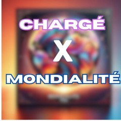 CHARGÉ X MONDIALITÉ (TRIANGLE DES BERMUDES X PLL) HOGZ MASHUP