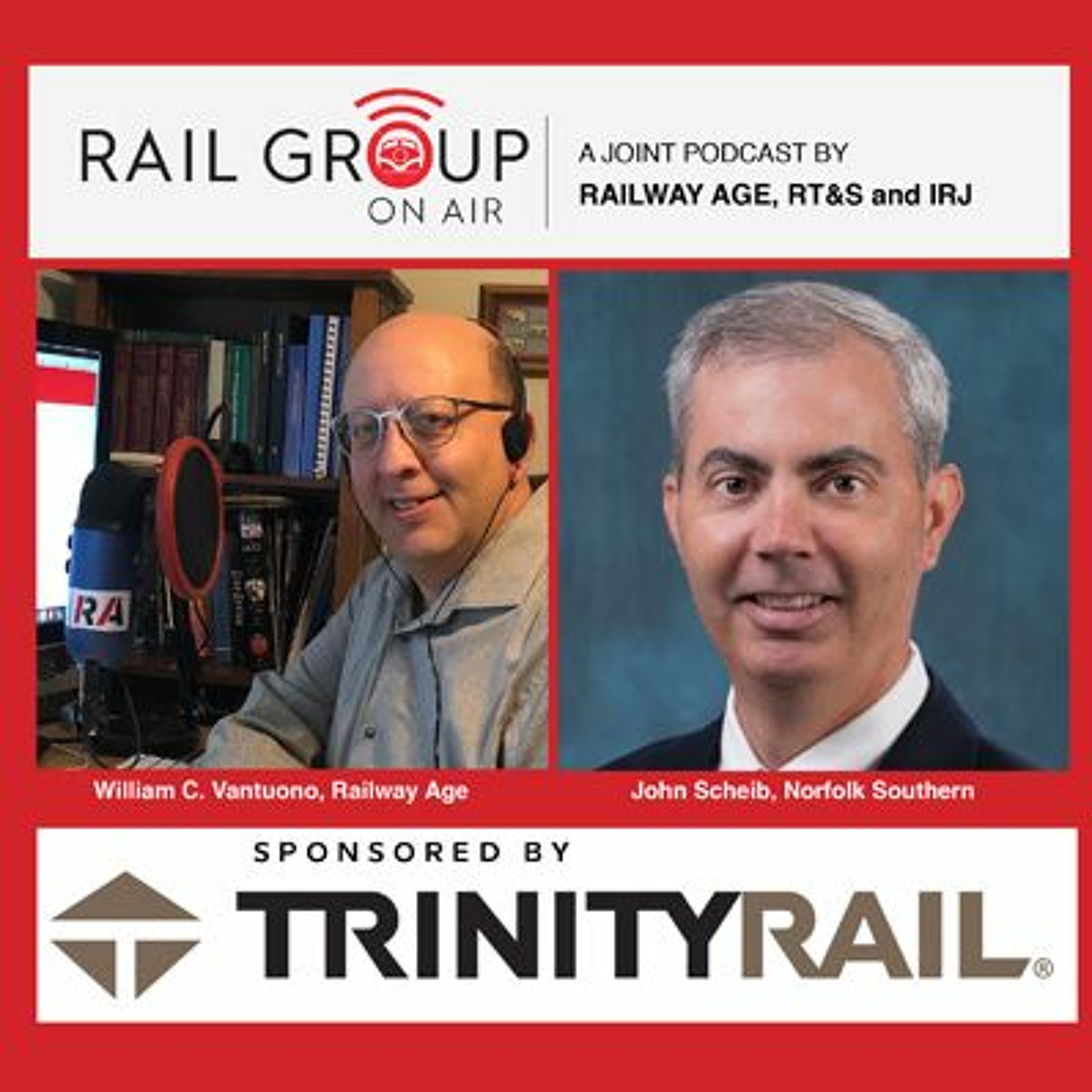 William C. Vantuono With Norfolk Southern EVP and Chief Strategy Officer John Scheib episode artwork