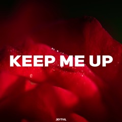 Jeytvil - Keep Me Up