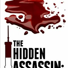 #| The Hidden Assassin, When Clinical Lab Tests Go Awry !Document# #E-book|