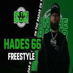 Hades66 - On The Radar (Freestyle)