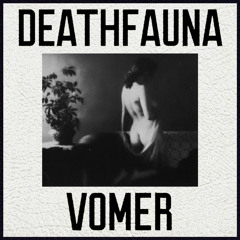 DEATHFAUNAXVOMER