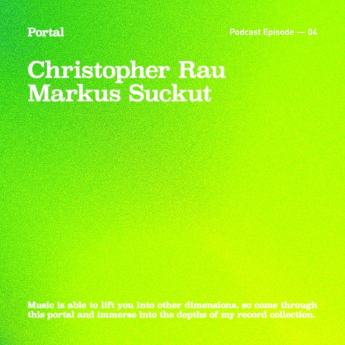 Portal Episode 04 by Markus Suckut and Christopher Rau