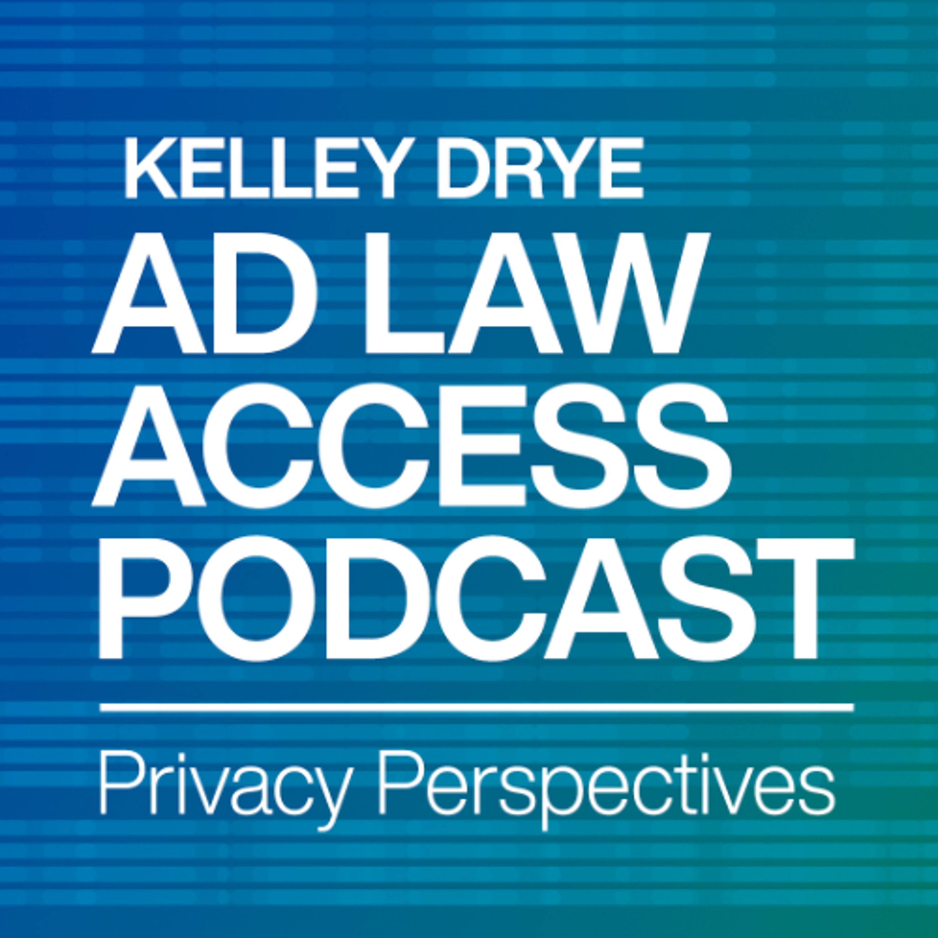 Kelley Drye Ad Law Access Podcast