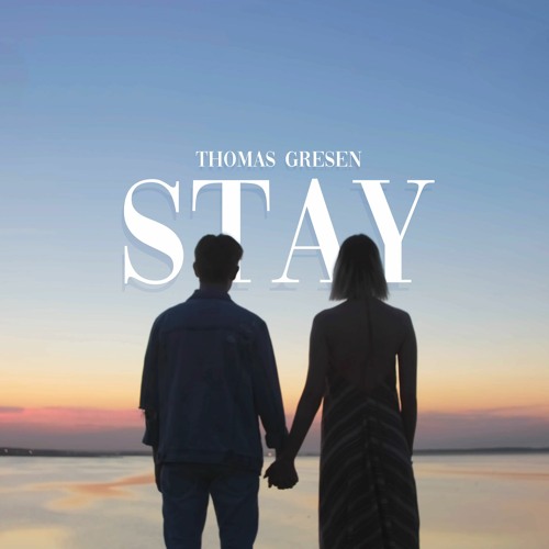 Thomas Gresen - Stay