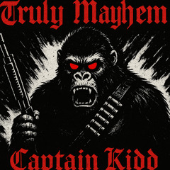 Truly Mayham [Prod by Fantom]