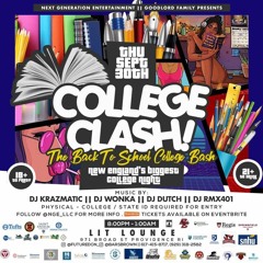 COLLEGE CLASH "LIVE AUDIO" 9/30 @DJKRAZMATIC