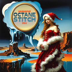 Octane Stitch seasonal mix