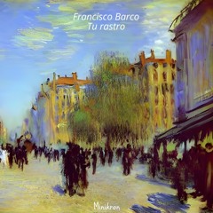 Francsico Barco - Sin Rasgos (Original Mix)