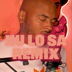 KU LO SA REMIX