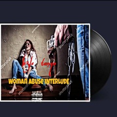 b3Le tanqo - Woman Abuse interlude.mp3