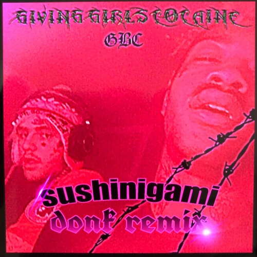 Stream Giving Girls Cocaine - Lil Peep & Lil Tracy (Sushinigami.