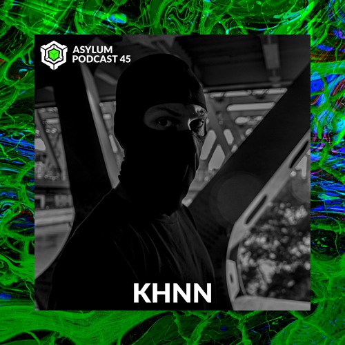 ASYLUM PODCAST #45 | KHNN