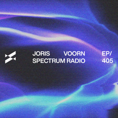 Spectrum Radio 405 by JORIS VOORN | Live from Green Valley, Brazil