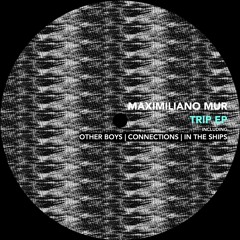 PREMIERE: 02 - Maximiliano Mur - Connections