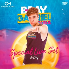 SPECIAL LIVE SET DE ANIVERSÁRIO (DJ GABRIEL MOURA)
