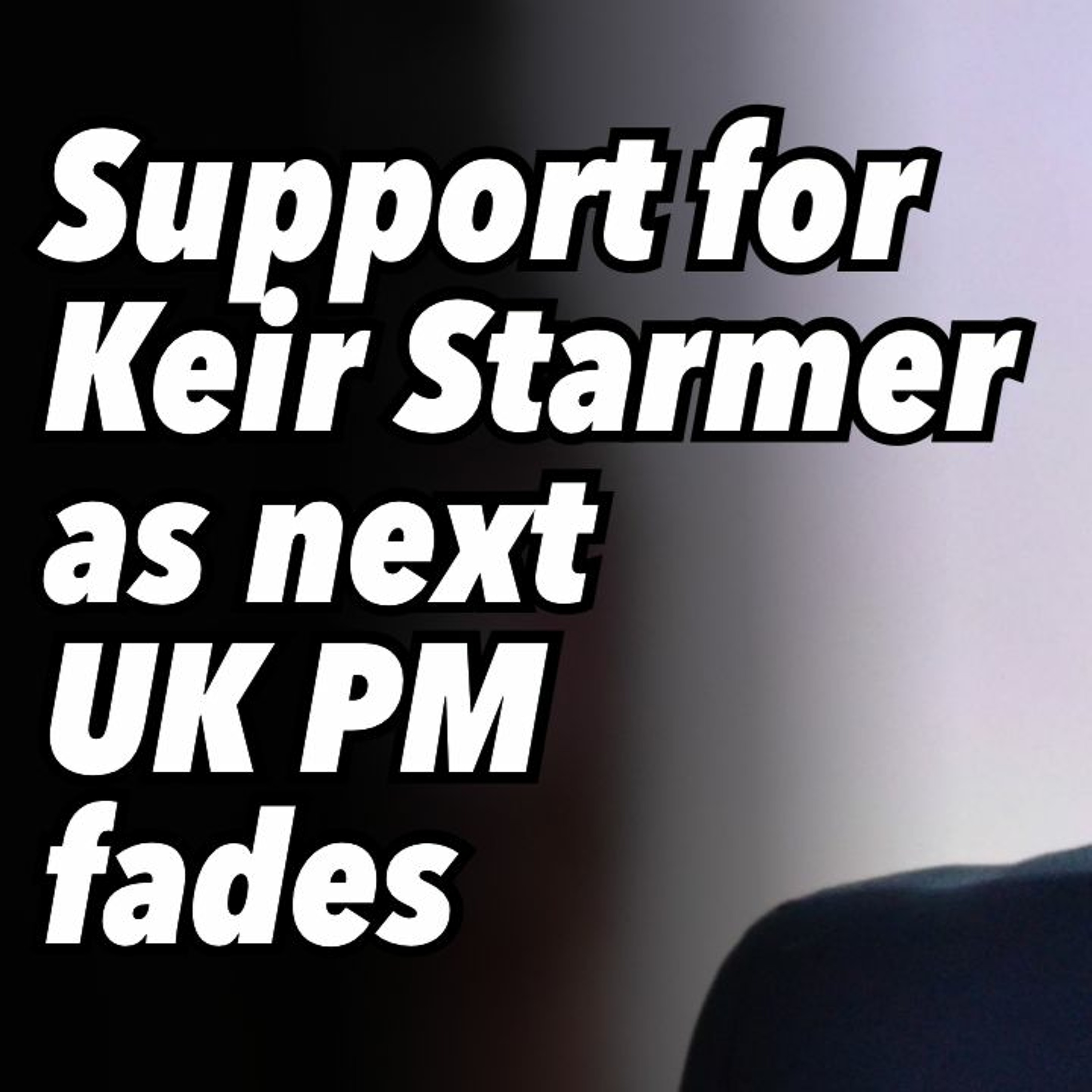 Support for Keir Starmer as next UK PM fades