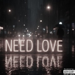 Need Love (official audio)